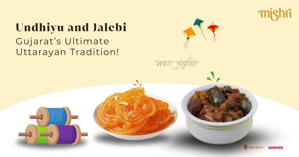 Undhiyu and Jalebi: Gujarat’s Ultimate Uttarayan Tradition!